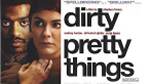 Dirty Pretty Things